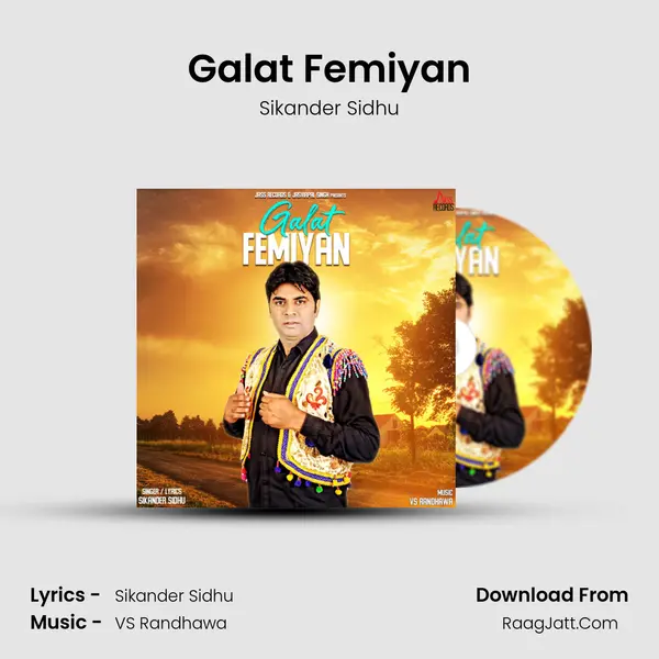 Galat Femiyan - Sikander Sidhu