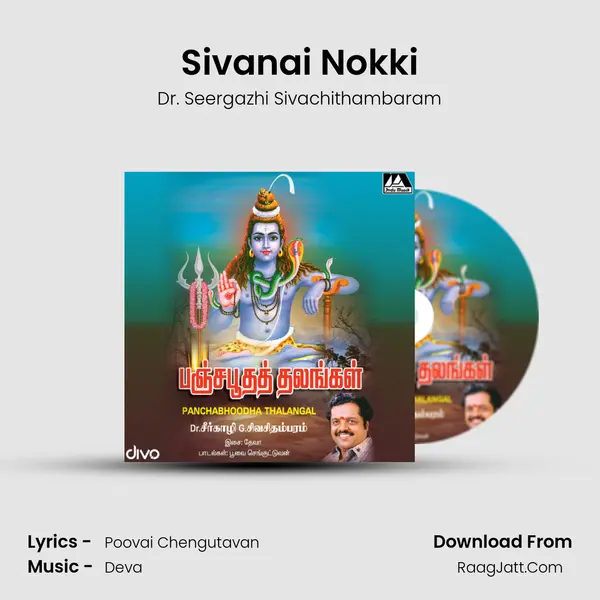 Sivanai Nokki mp3 song