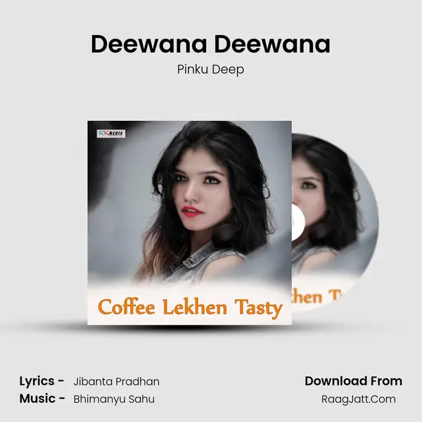 Deewana Deewana MP3 Song by Pinku Deep Cover