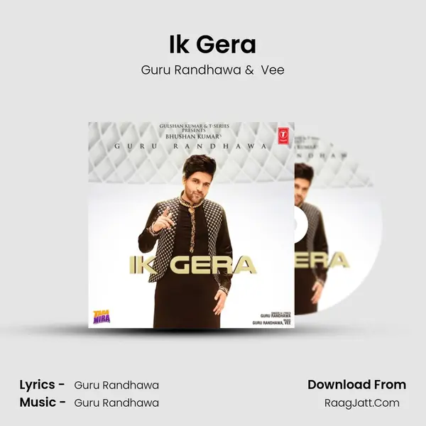 Ik Gera - Guru Randhawa