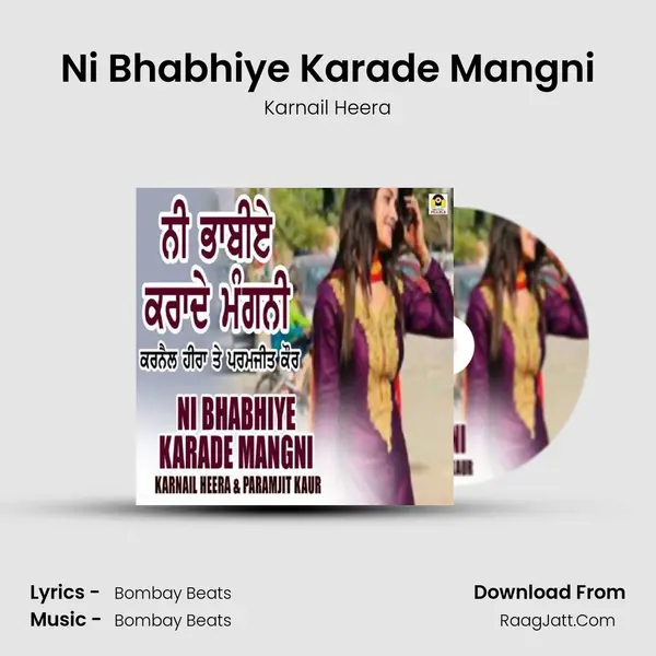 Ni Bhabhiye Karade Mangni mp3 song