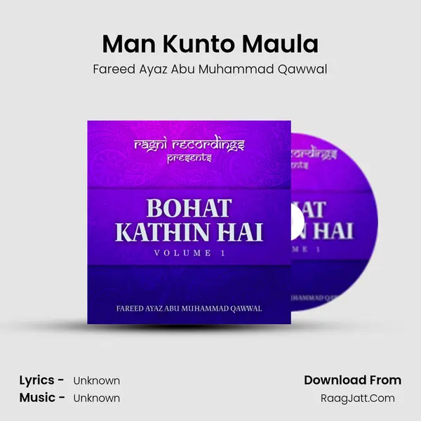 Man Kunto Maula MP3 Song by Fareed Ayaz Abu Muhammad Qawwal Cover