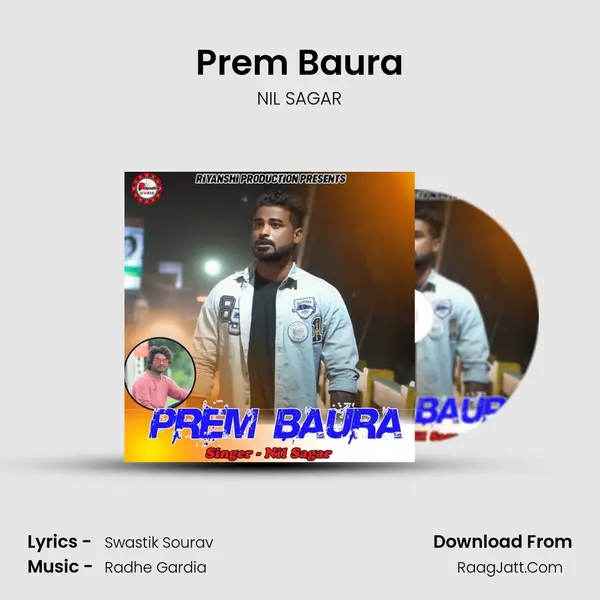 Prem Baura MP3 Song by NIL SAGAR Cover