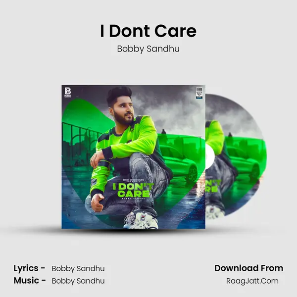 I Dont Care mp3 song