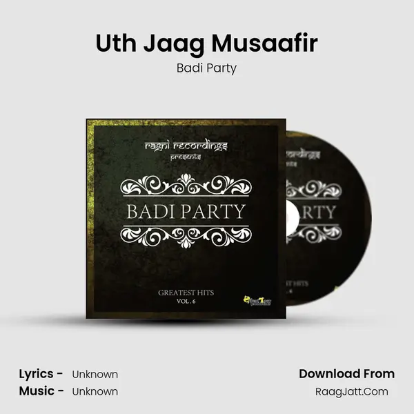 Uth Jaag Musaafir MP3 Song by Badi Party Cover