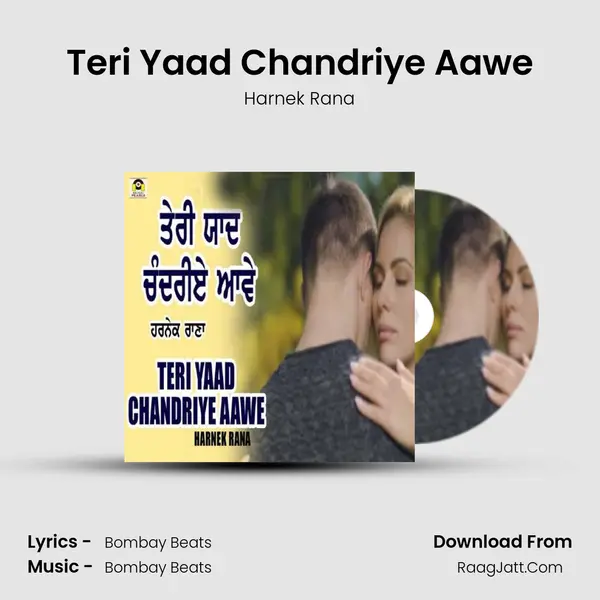 Teri Yaad Chandriye Aawe mp3 song