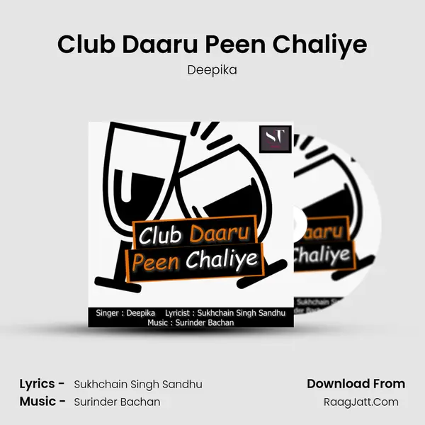 Club Daaru Peen Chaliye - Deepika
