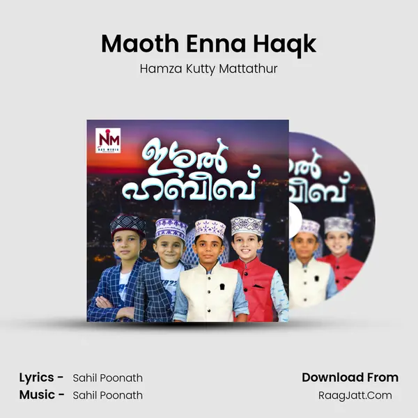 Maoth Enna Haqk MP3 Song by Hamza Kutty Mattathur Cover