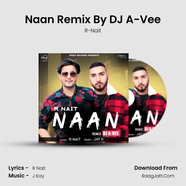 Naan Remix - R-Nait