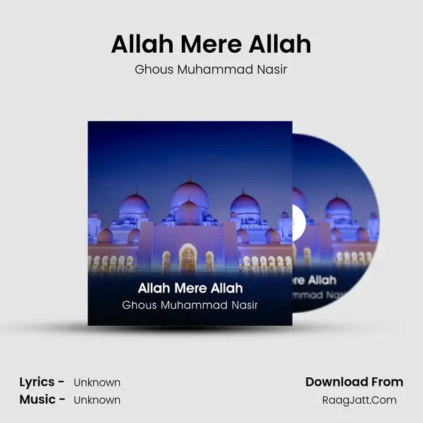 Allah Mere Allah mp3 song