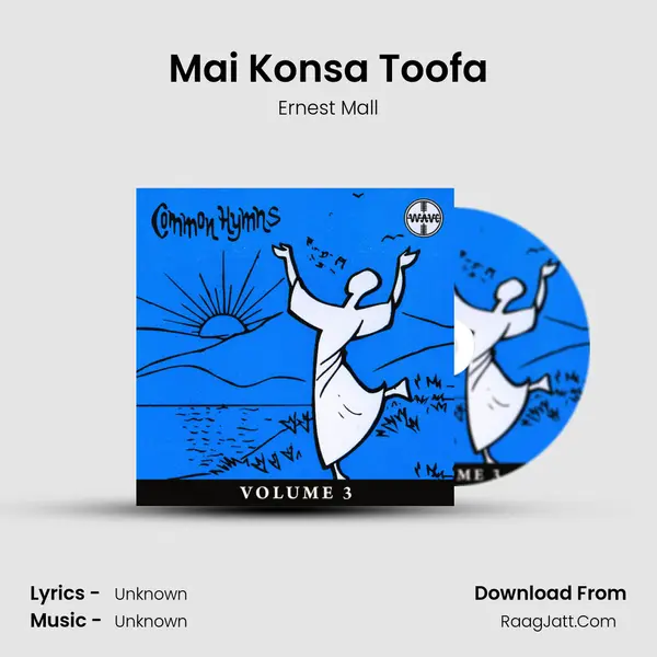 Mai Konsa Toofa MP3 Song by Ernest Mall Cover