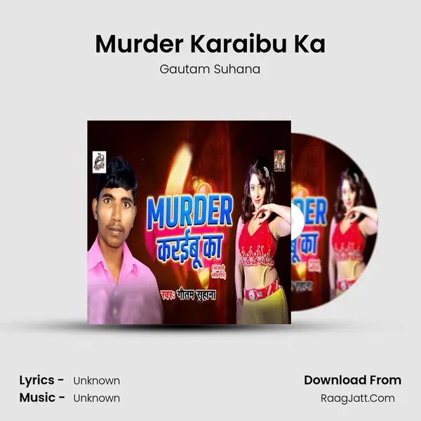 Murder Karaibu Ka - Single - Gautam Suhana