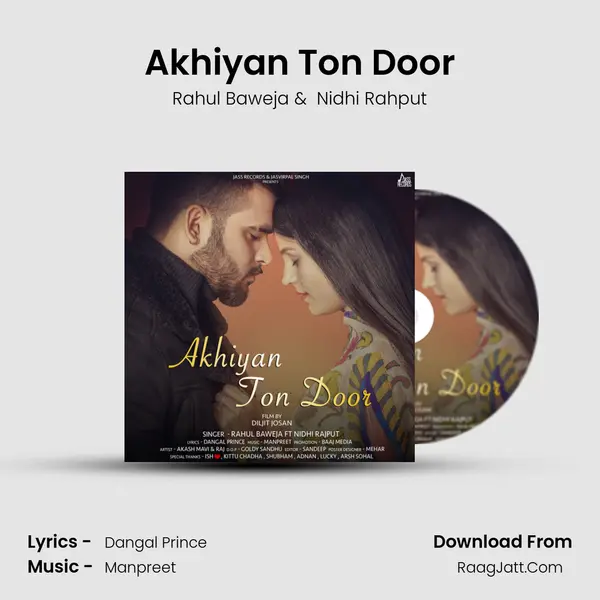 Akhiyan Ton Door mp3 song