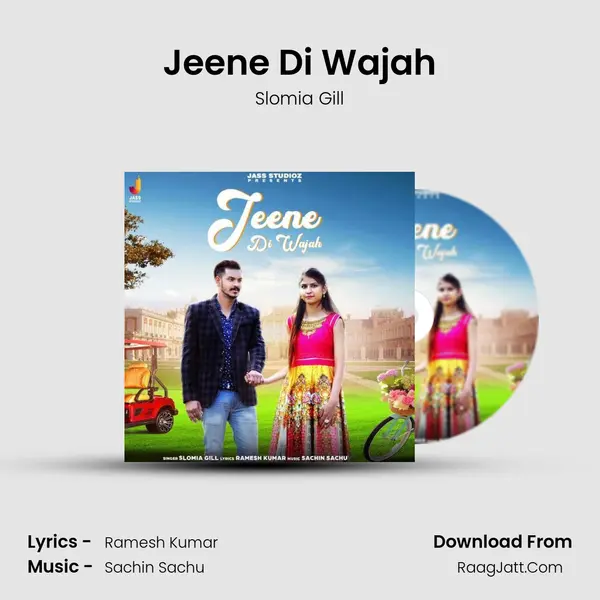 Jeene Di Wajah - Slomia Gill