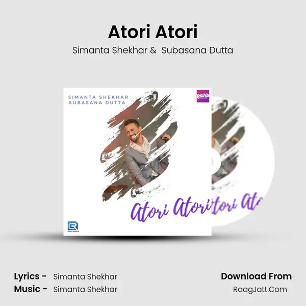 Atori Atori - Simanta Shekhar
