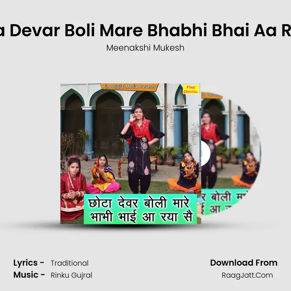 Chota Devar Boli Mare Bhabhi Bhai Aa Rya Se - Meenakshi Mukesh