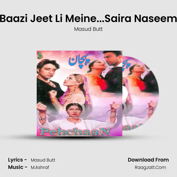 Baazi Jeet Li Meine...Saira Naseem mp3 song
