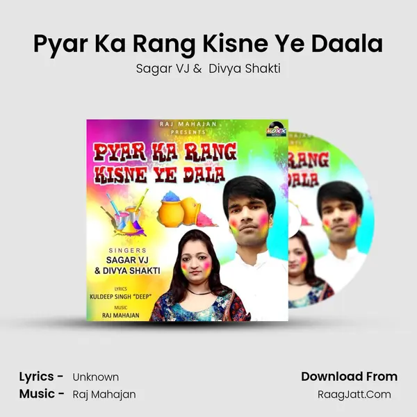 Pyar Ka Rang Kisne Ye Daala MP3 Song by Sagar VJ Cover