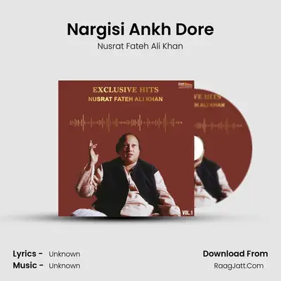 Nargisi Ankh Dore MP3 Song by Nusrat Fateh Ali Khan Cover