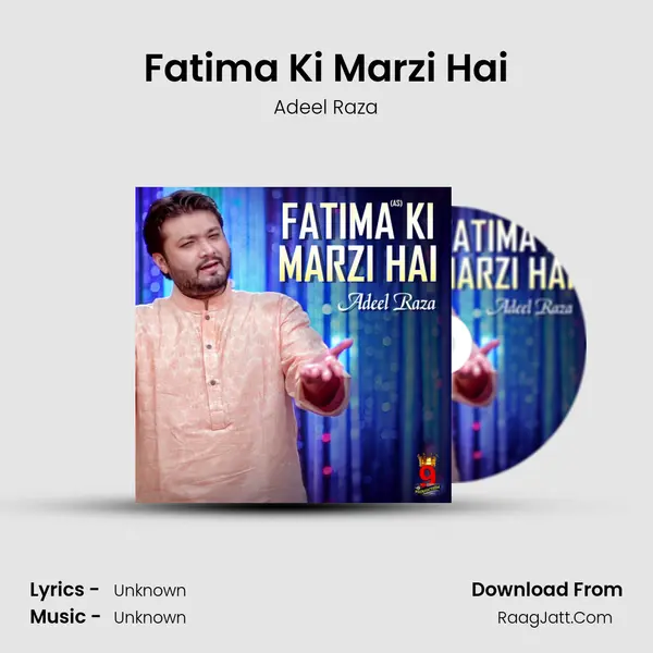 Fatima Ki Marzi Hai - Single - Adeel Raza