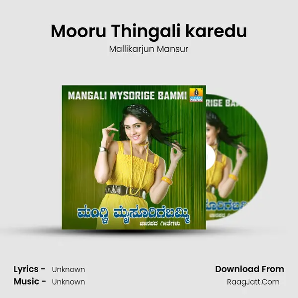 Mooru Thingali karedu MP3 Song by Mallikarjun Mansur Cover