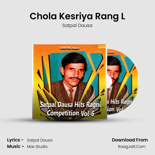 Chola Kesriya Rang L MP3 Song by Satpal Dausa Cover