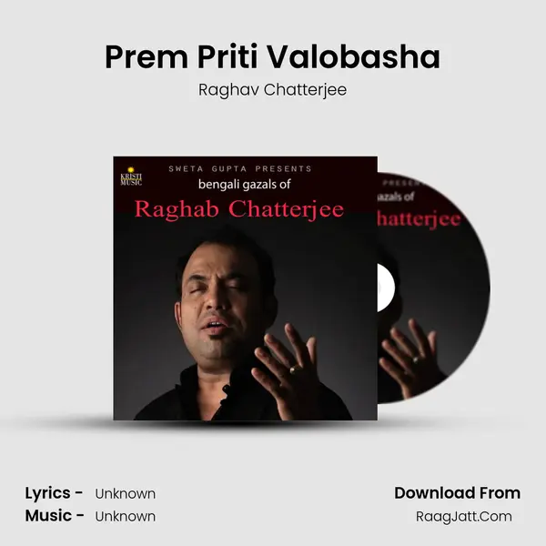 Prem Priti Valobasha MP3 Song by Raghav Chatterjee Cover