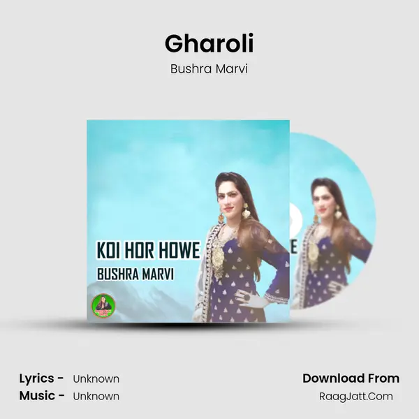 Gharoli MP3 Song by Bushra Marvi Cover