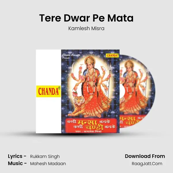 Tere Dwar Pe Mata mp3 song
