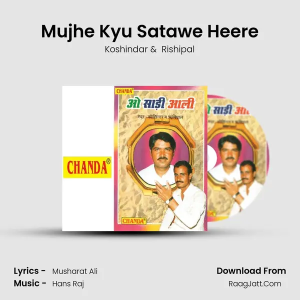 Mujhe Kyu Satawe Heere MP3 Song by Koshindar Cover