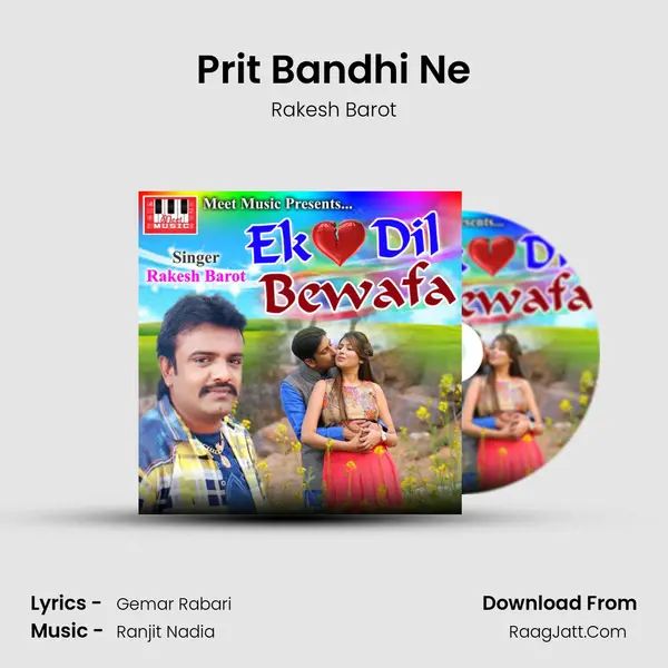Prit Bandhi Ne MP3 Song by Rakesh Barot Cover