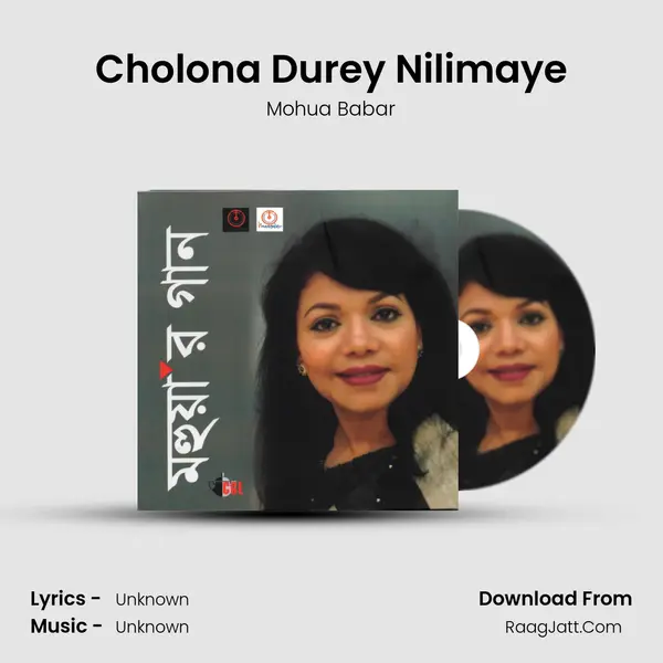 Cholona Durey Nilimaye MP3 Song by Mohua Babar Cover
