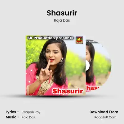 Shasurir - Raja Das