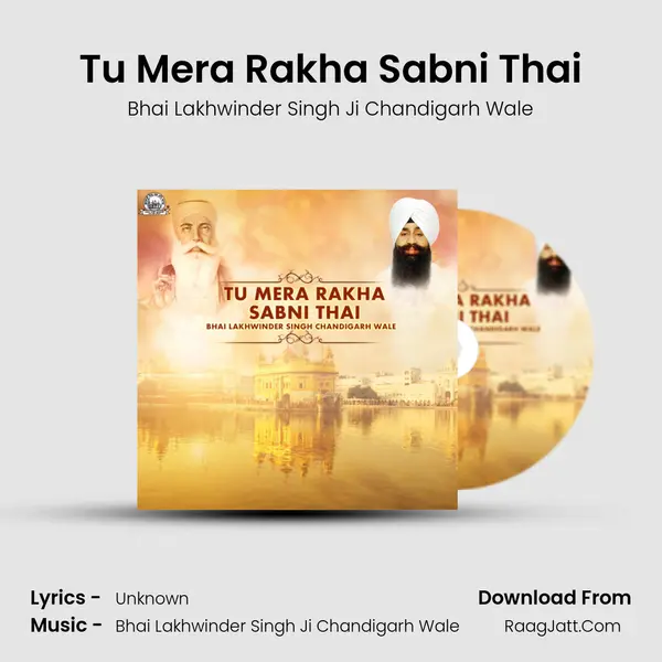 Tu Mera Rakha Sabni Thai MP3 Song by Bhai Lakhwinder Singh Ji Chandigarh Wale Cover