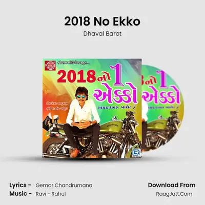 2018 No Ekko - Dhaval Barot