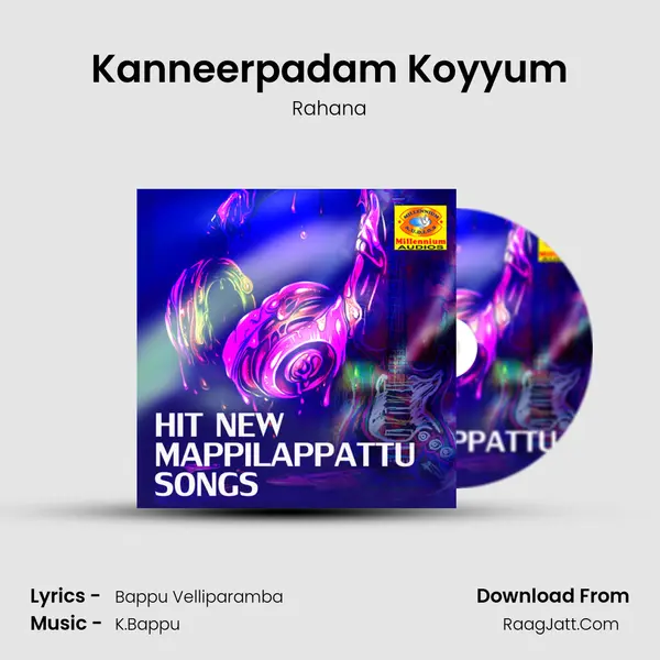 Kanneerpadam Koyyum MP3 Song by Rahana Cover
