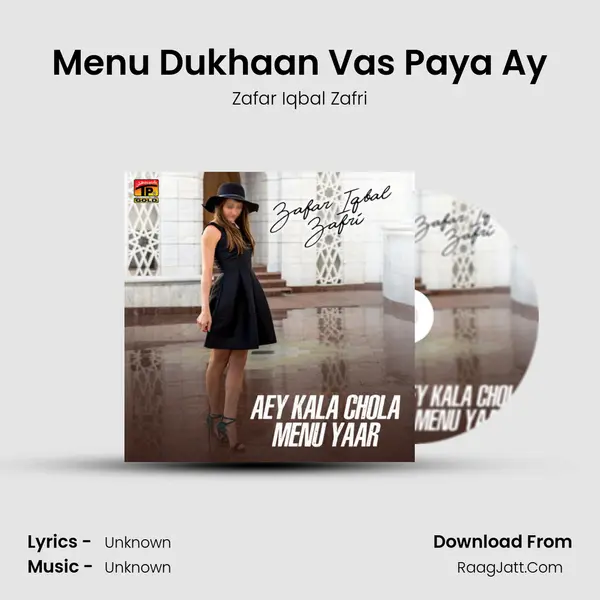 Menu Dukhaan Vas Paya Ay mp3 song