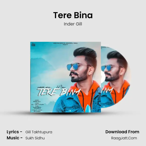 Tere Bina MP3 Song by Inder Gill Cover