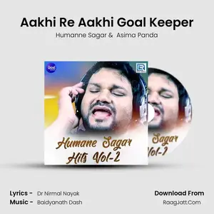Aakhi Re Aakhi Goal Keeper Cover