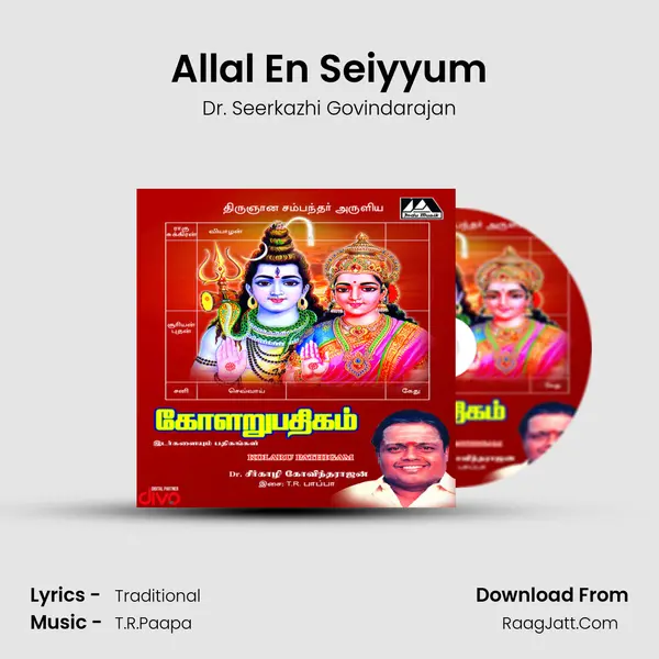 Allal En Seiyyum MP3 Song by Dr. Seerkazhi Govindarajan Cover