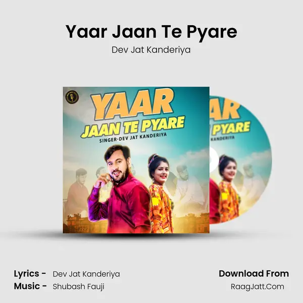 Yaar Jaan Te Pyare MP3 Song by Dev Jat Kanderiya Cover