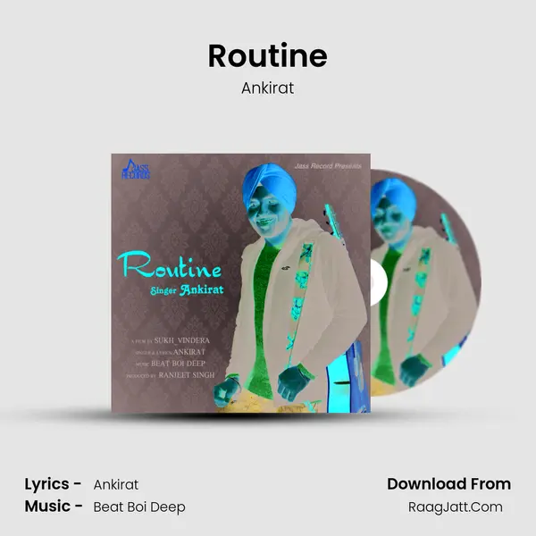 Routine MP3 Song by Ankirat Cover