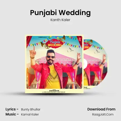 Punjabi Wedding - Kanth Kaler