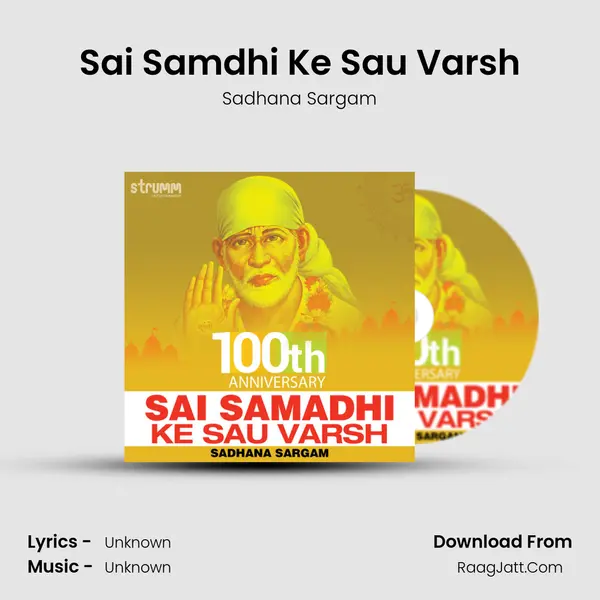 Sai Samdhi Ke Sau Varsh MP3 Song by Sadhana Sargam Cover
