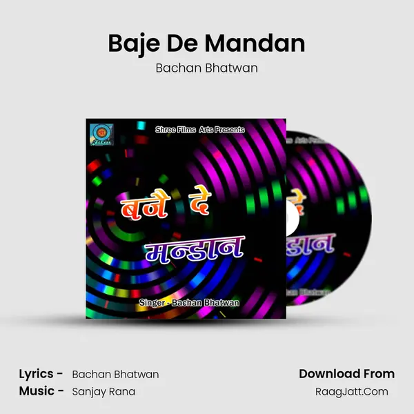 Baje De Mandan - Bachan Bhatwan