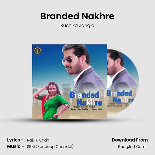 Branded Nakhre - Ruchika Jangid