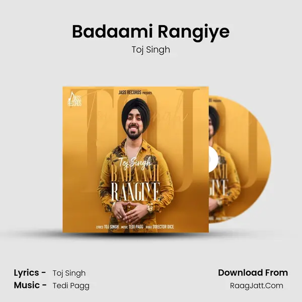 Badaami Rangiye MP3 Song by Toj Singh Cover