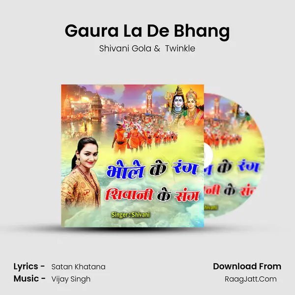 Gaura La De Bhang MP3 Song by Shivani Gola Cover