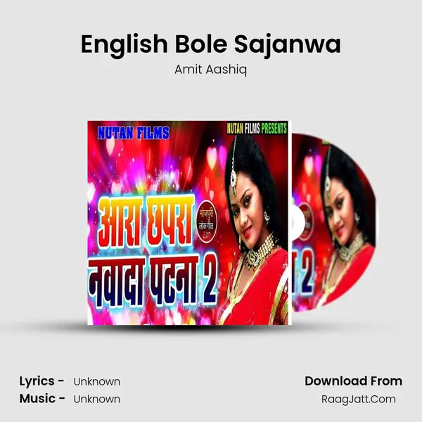 English Bole Sajanwa MP3 Song by Amit Aashiq Cover