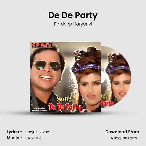 De De Party MP3 Song by Pardeep Haryanvi Cover